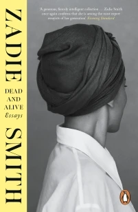 Dead and Alive – Zadie Smith – boek cover