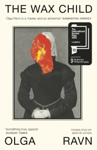 The Wax Child – Olga Ravn – boek cover