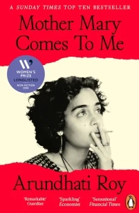 Mother Mary Comes To Me – Arundhati Roy – boek cover