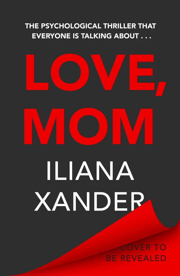Love, Mom – Iliana Xander – boek cover