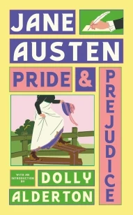 Pride and Prejudice (with a new introduction by Dolly Alderton) – Jane Austen – boek cover