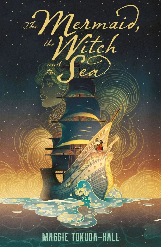 The Mermaid, the Witch and the Sea – Maggie Tokuda-Hall – boek cover