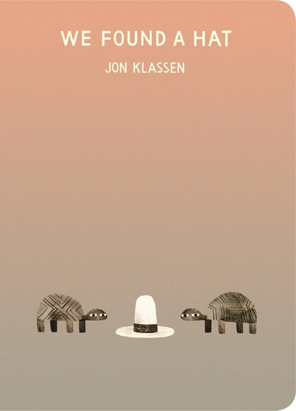 We Found a Hat – Jon Klassen – boek cover