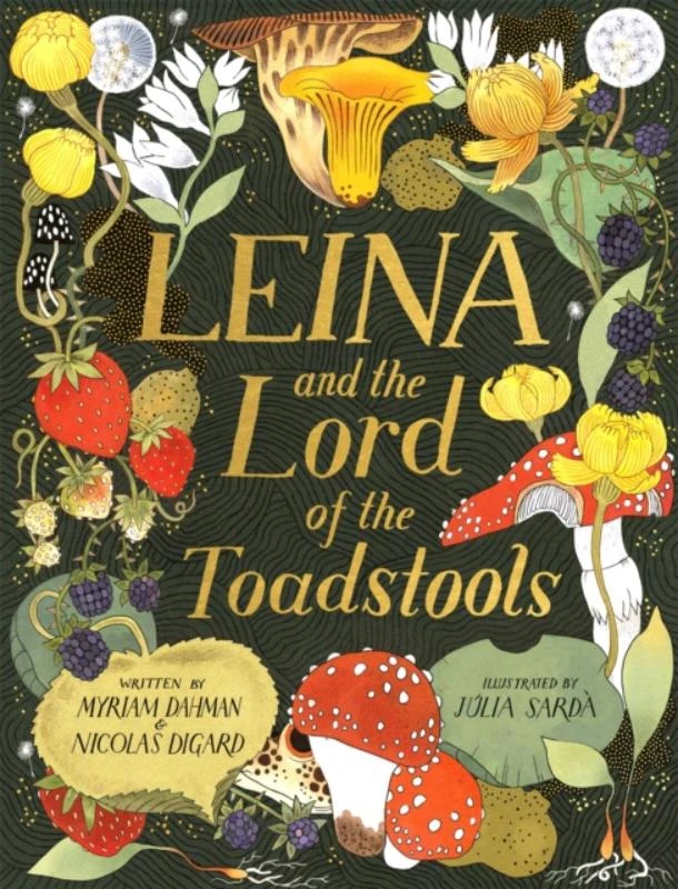 Leina and the Lord of the Toadstools – Myriam Dahman – boek cover