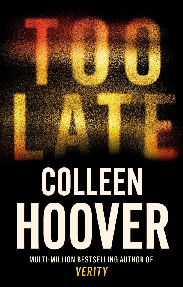 Too Late – Colleen Hoover – boek cover