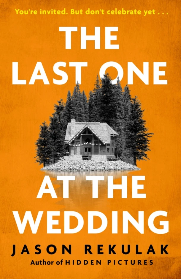 The Last One at the Wedding – Jason Rekulak – boek cover