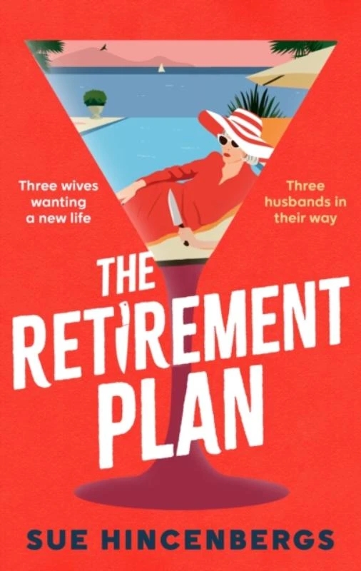 The Retirement Plan – Sue Hincenbergs – boek cover