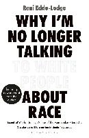 Why I¿m No Longer Talking to White People About Race – Alake Olarewaju Ltd – boek cover