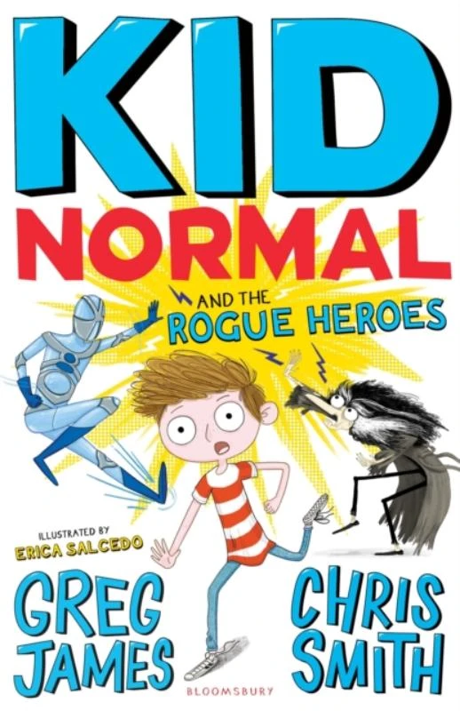 Kid Normal and the Rogue Heroes – Greg James – boek cover