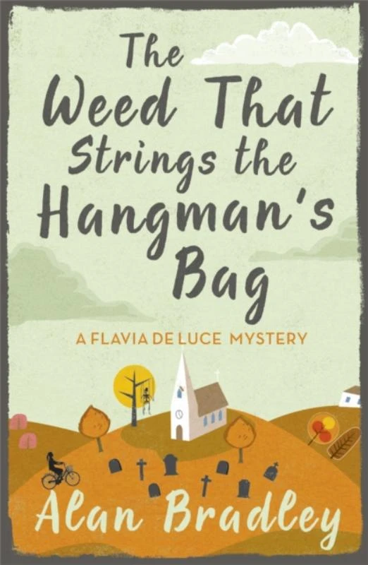 The Weed That Strings the Hangman's Bag – Alan Bradley – boek cover