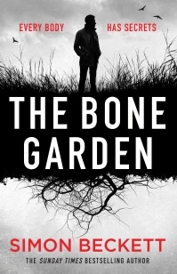 The Bone Garden – Simon Beckett – boek cover