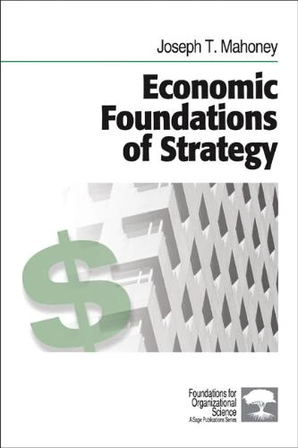 Economic Foundations of Strategy – Joseph T. Mahoney – boek cover