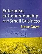 Enterprise, Entrepreneurship and Small Business – Down – boek cover