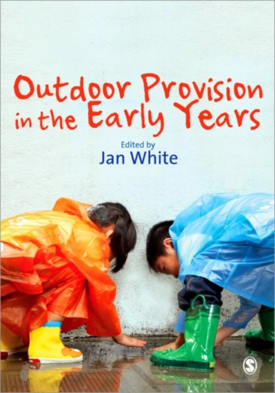Outdoor Provision in the Early Years – White, Jan – boek cover