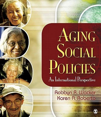 Aging Social Policies: An International Perspective – Wacker, Robbyn R. – boek cover