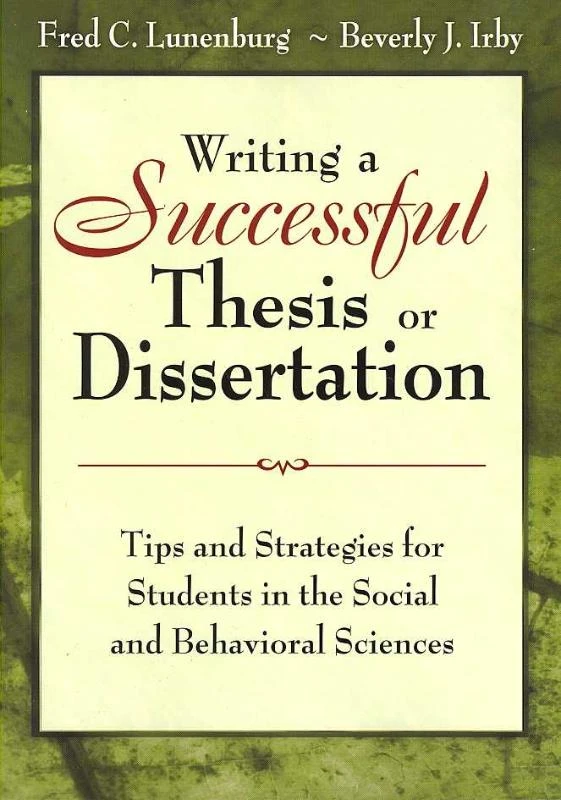 Writing a Successful Thesis or Dissertation – Lunenburg, Fred C. – boek cover