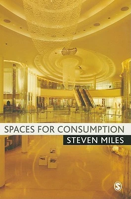 Spaces for Consumption – boek cover