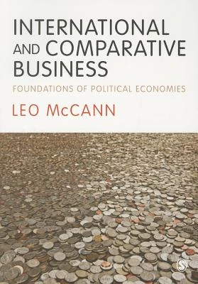 International and Comparative Business: Foundations of Political Economies – McCann, Leo – boek cover