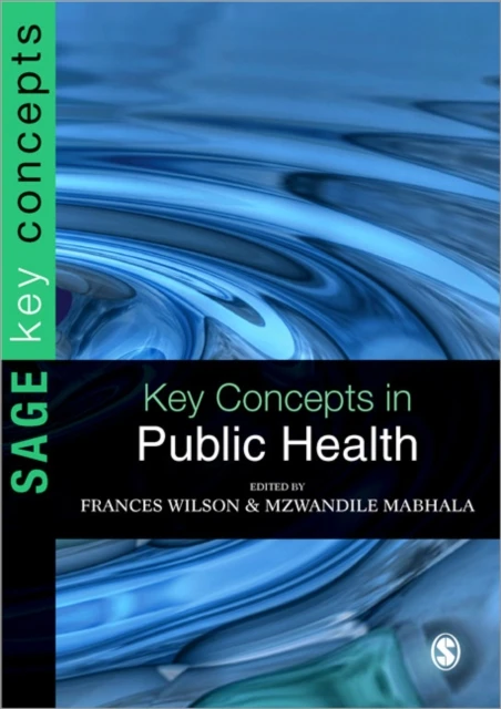 Key Concepts in Public Health – Wilson, Frances – boek cover