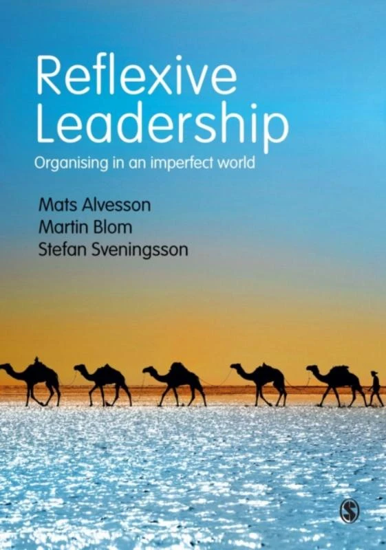 Reflexive Leadership – Alvesson, Mats – boek cover