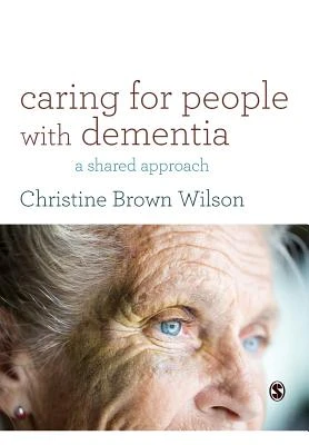 Caring for People with Dementia: A Shared Approach – Wilson – boek cover
