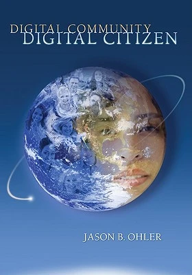 Digital Community, Digital Citizen – Ohler, Jason B. – boek cover