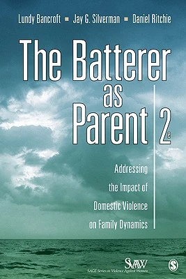 The Batterer as Parent – Bancroft, R. Lundy – boek cover
