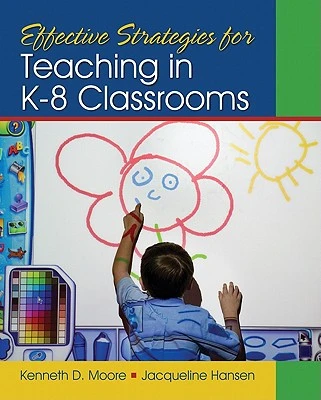 Effective Strategies for Teaching in K-8 Classrooms – Moore – boek cover