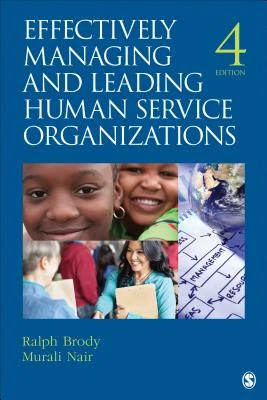Effectively Managing and Leading Human Service Organizations – Brody, Ralph – boek cover