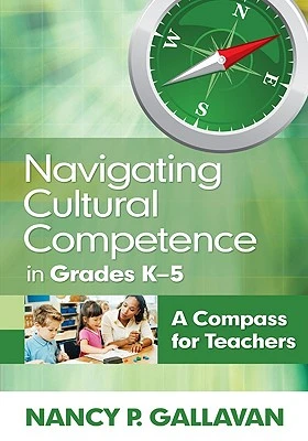 Navigating Cultural Competence in Grades K-5 – Gallavan – boek cover