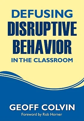 Defusing Disruptive Behavior in the Classroom – Colvin – boek cover