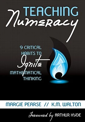 Teaching Numeracy: 9 Critical Habits to Ignite Mathematical Thinking – Pearse – boek cover