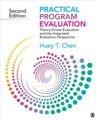 Practical Program Evaluation: Theory-Driven Evaluation and the Integrated Evaluation Perspective – Chen – boek cover