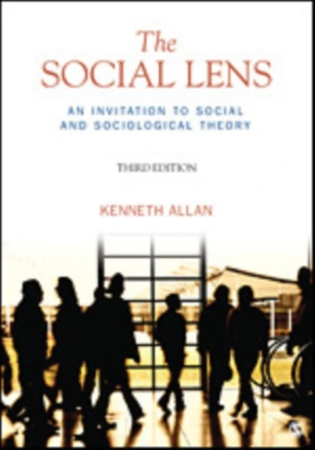 The Social Lens: An Invitation to Social and Sociological Theory – Allan – boek cover