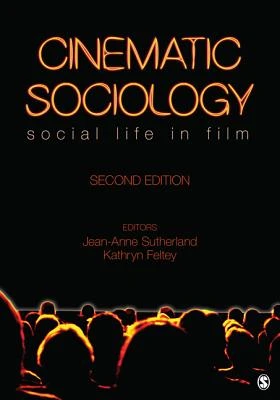 CINEMATIC SOCIOLOGY 2/E – Sutherland, Jean-Anne – boek cover