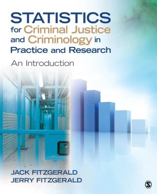 Statistics for Criminal Justice and Criminology in Practice and Research: An Introduction – Fitzgerald – boek cover