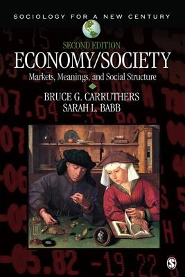 Economy/Society: Markets, Meanings, and Social Structure – Carruthers – boek cover