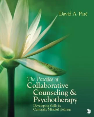 The Practice of Collaborative Counseling and Psychotherapy: Developing Skills in Culturally Mindful Helping – Pare – boek cover