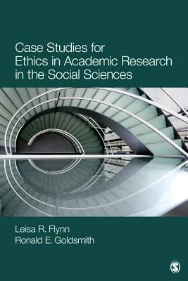 Case Studies for Ethics in Academic Research in the Social Sciences – Flynn – boek cover
