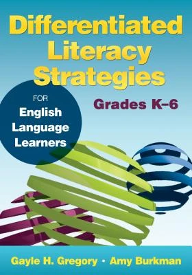 Differentiated Literacy Strategies for English Language Learners, Grades K 6 – Gregory – boek cover