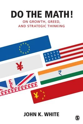 Do the Math!: On Growth, Greed, and Strategic Thinking – White – boek cover