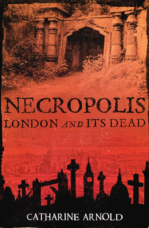 Necropolis – Catharine Arnold – boek cover