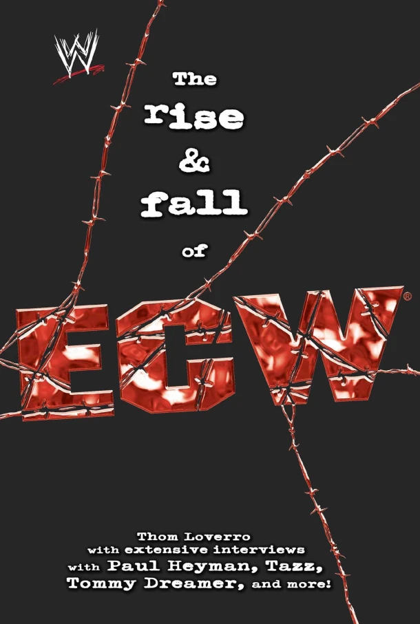 ise and Fall of Extreme Championship Wrestling – Thom Loverro – boek cover
