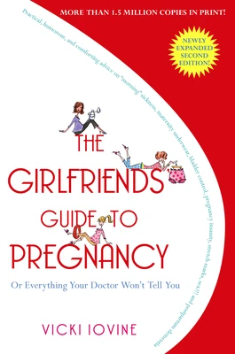 The Girlfriend's Guide to Pregnancy – Vicki Iovine – boek cover