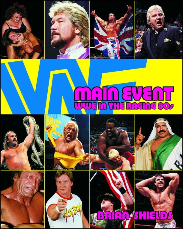 Main Event: WWE in the Raging 80s – Shields – boek cover
