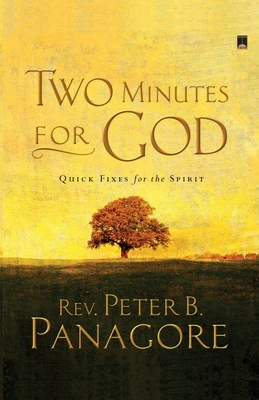 Two Minutes for God – Rev. Peter B. Panagore – boek cover