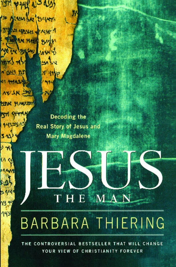 Jesus the Man – Barbara Thiering – boek cover