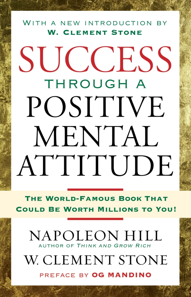 Success Through a Positive Mental Attitude – Napoleon Hill – boek cover