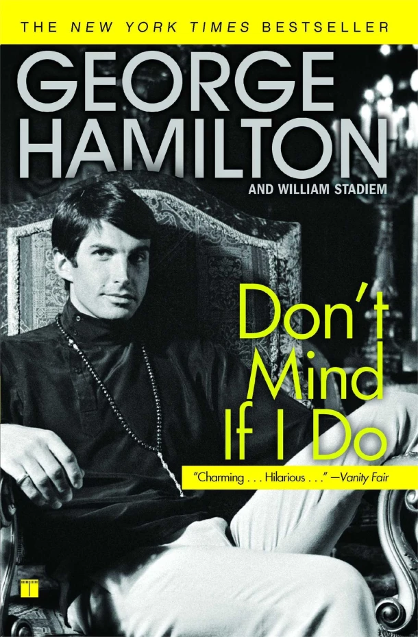 Don't Mind If I Do – George Hamilton – boek cover