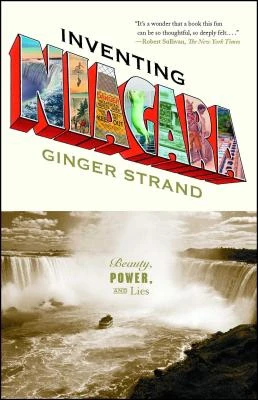 Inventing Niagara – Ginger Strand – boek cover